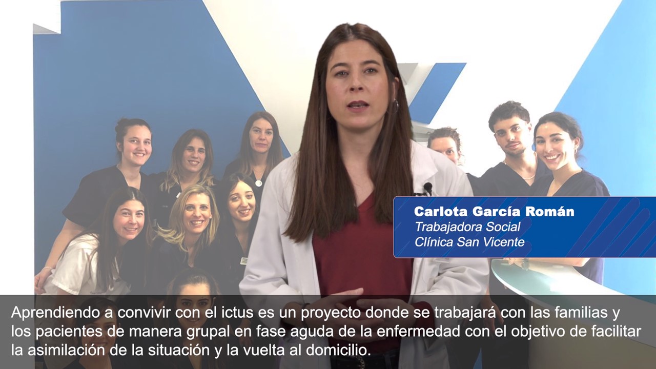 Aprendiendo a convivir con el Ictus proyecto Clínica San Vicente